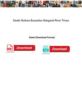 Death Notices Busselton Margaret River Times