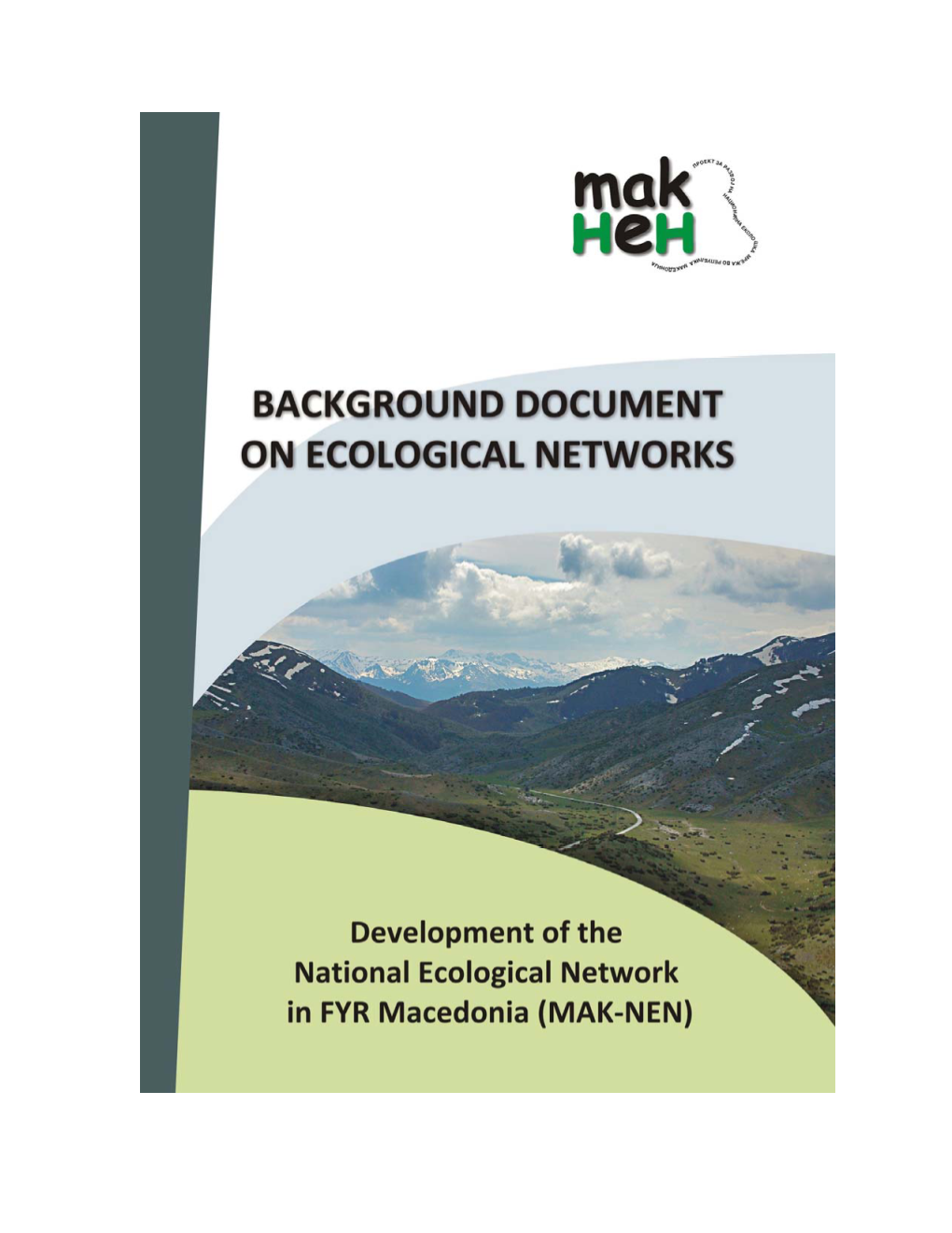 Development of the National Ecological Network in FYR Macedonia (MAK-NEN)