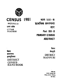 District Census Handbook, Mainpuri, Part XIII-B, Series-22, Uttar Pradesh