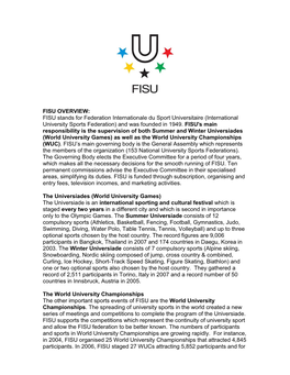 FISU Stands for Federation Internationale Du Sport Universitaire (International University Sports Federation) and Was Founded in 1949