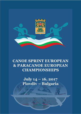 16, 2017 Plovdiv – Bulgaria Contact Can Be Made with the Organising Committee By