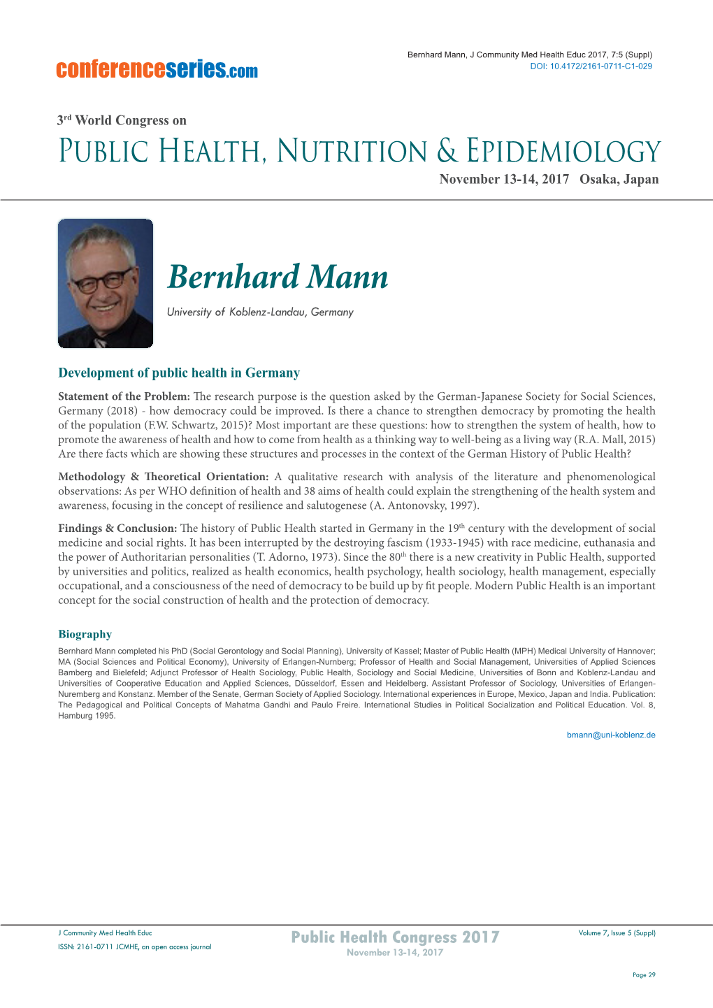 Bernhard Mann, J Community Med Health Educ 2017, 7:5 (Suppl) Conferenceseries.Com DOI: 10.4172/2161-0711-C1-029