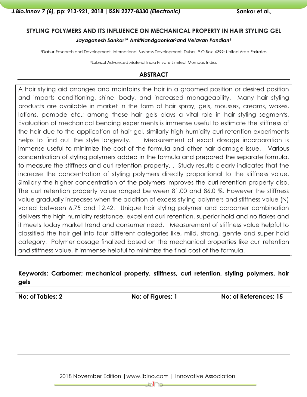 STYLING POLYMERS and ITS INFLUENCE on MECHANICAL PROPERTY in HAIR STYLING GEL Jayaganesh Sankar1* Amitnandgaonkar2and Velavan Pandian1