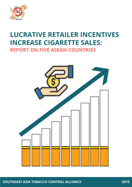 Lucrative Retailer Incentives Increase Cigarette Sales: Report on Five Asean Countries
