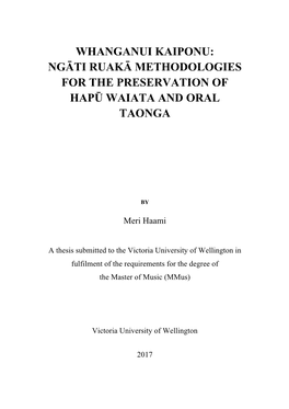Whanganui Kaiponu: Ngāti Ruakā Methodologies for the Preservation of Hapū Waiata and Oral Taonga