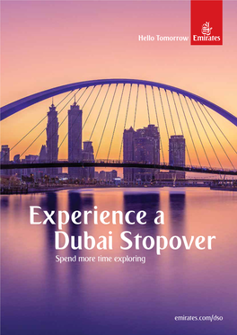 Experience a Dubai Stopover Spend More Time Exploring