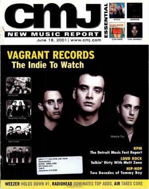 VAGRANT RECORDS the Lndie to Watch