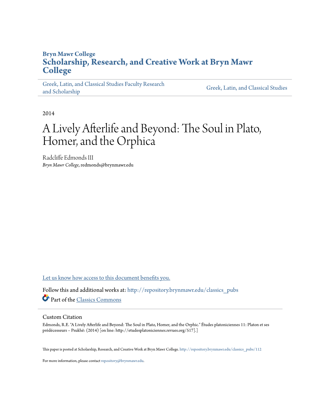 A Lively Afterlife and Beyond: the Soul in Plato, Homer, and the Orphica