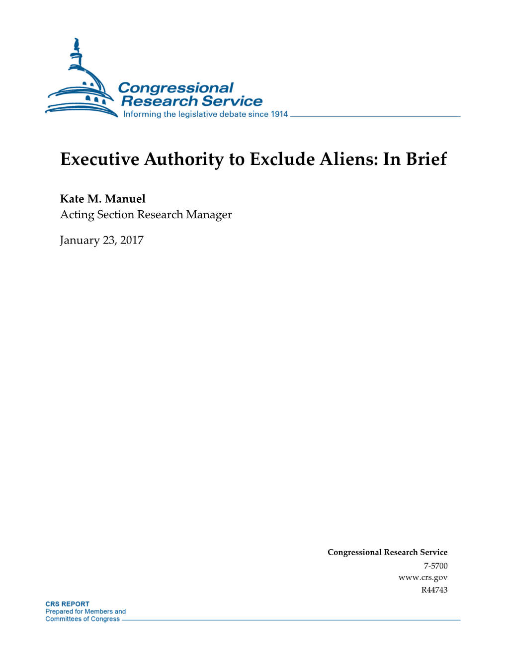 Executive Authority to Exclude Aliens: in Brief