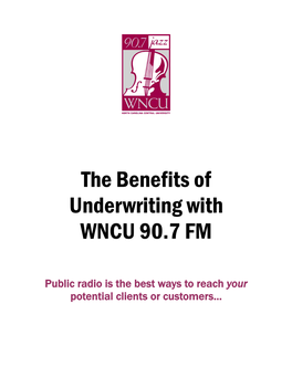 The Benefits of Underwriting with WNCU 90.7 FM