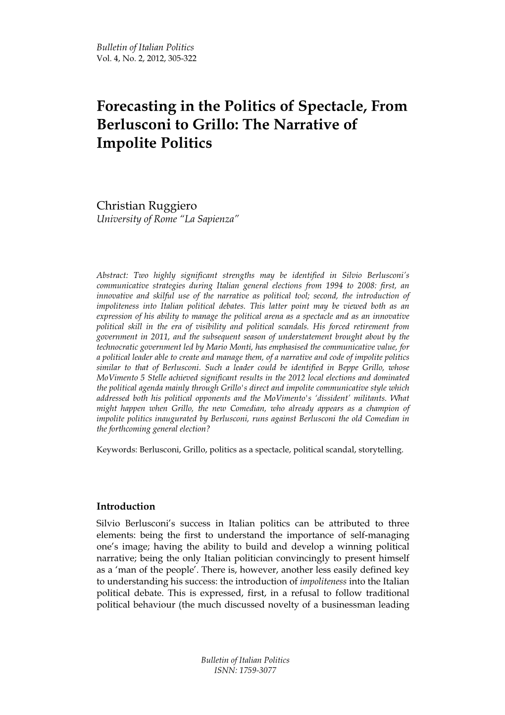 Forecasting in the Politics of Spectacle, from Berlusconi to Grillo: the Narrative of Impolite Politics