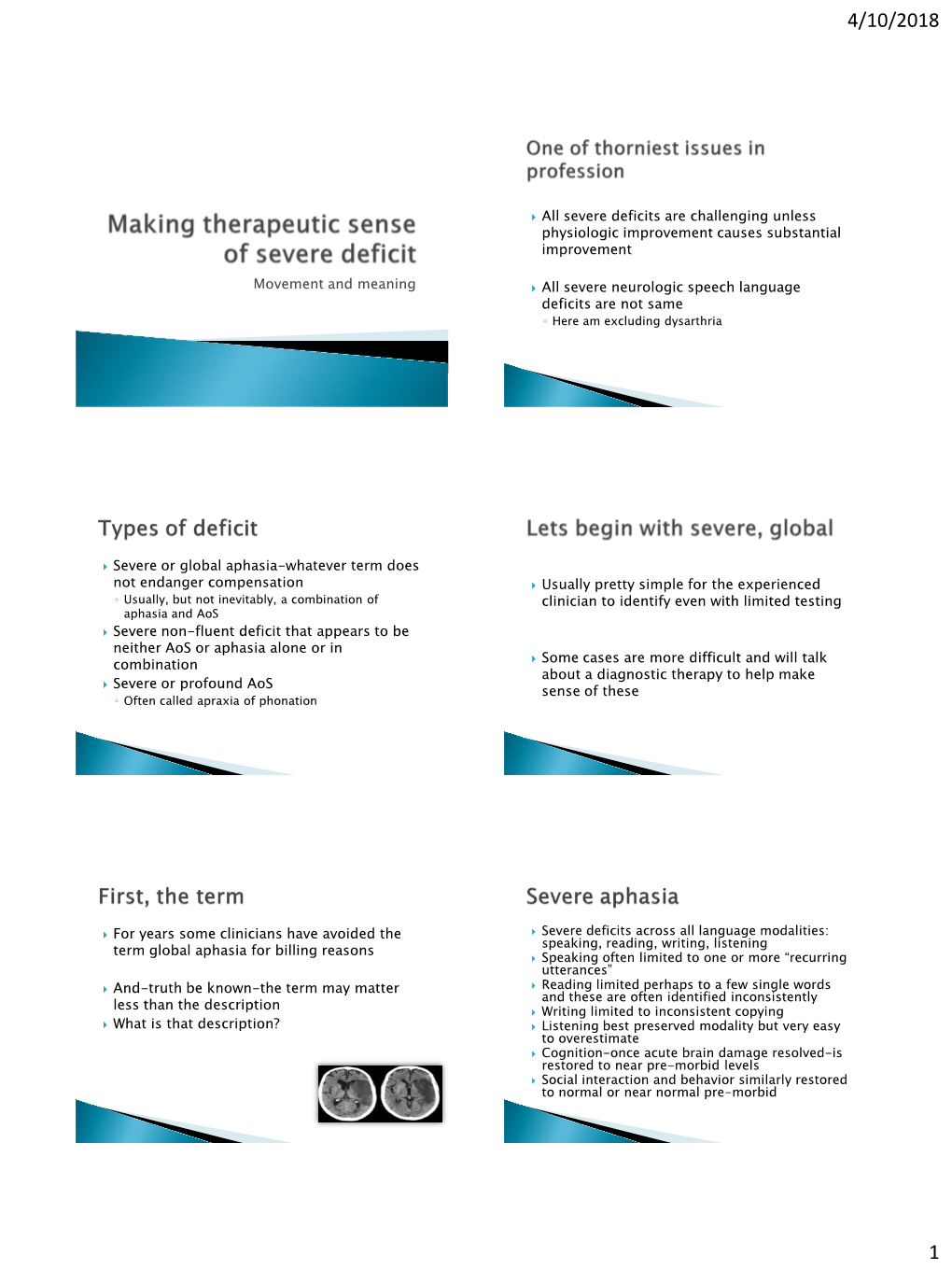 Making Therapeutic Sense of Severe Deficit