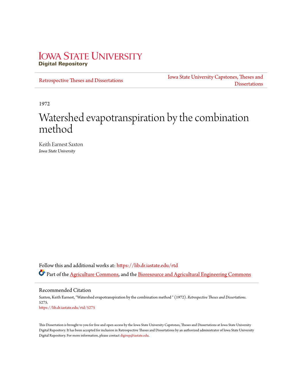 Watershed Evapotranspiration by the Combination Method Keith Earnest Saxton Iowa State University