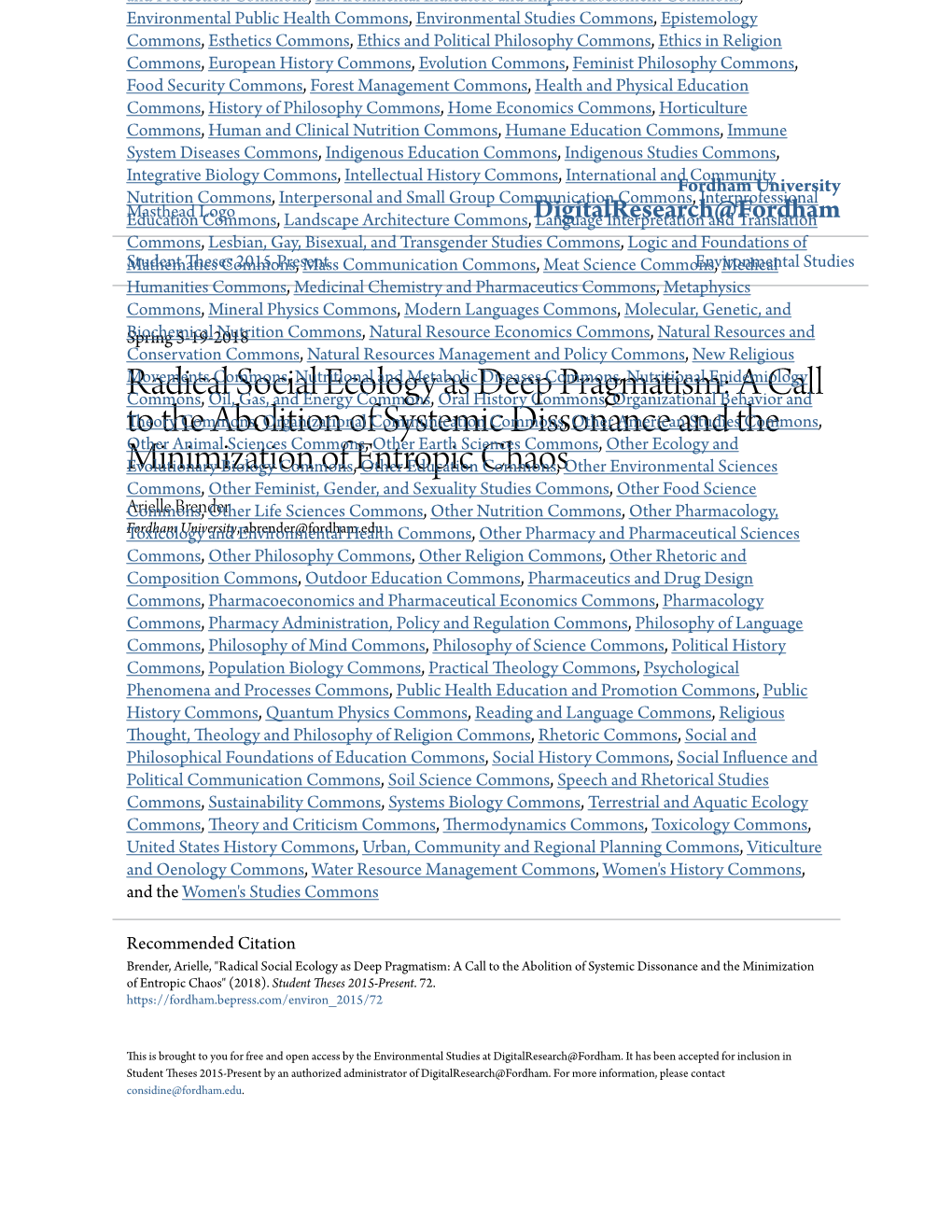 Radical Social Ecology As Deep Pragmatism: a Call to the Abolition of Systemic Dissonance and the Minimization of Entropic Chaos" (2018)