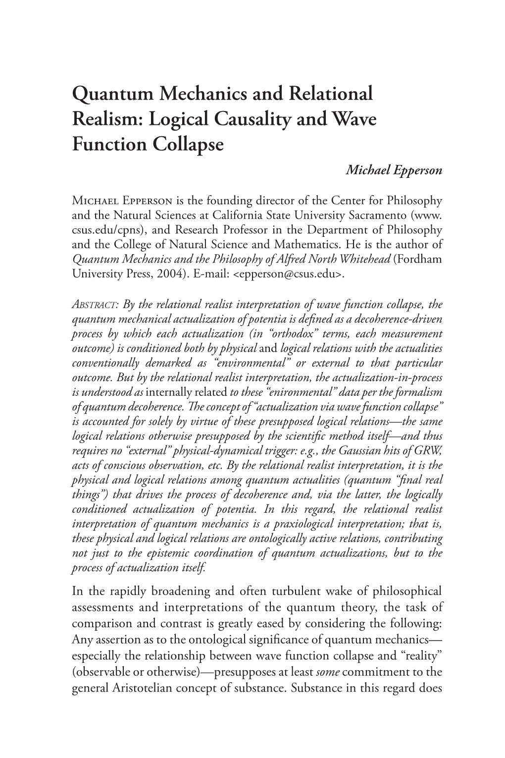 Quantum Mechanics and Relational Realism: Logical Causality and Wave Function Collapse Michael Epperson