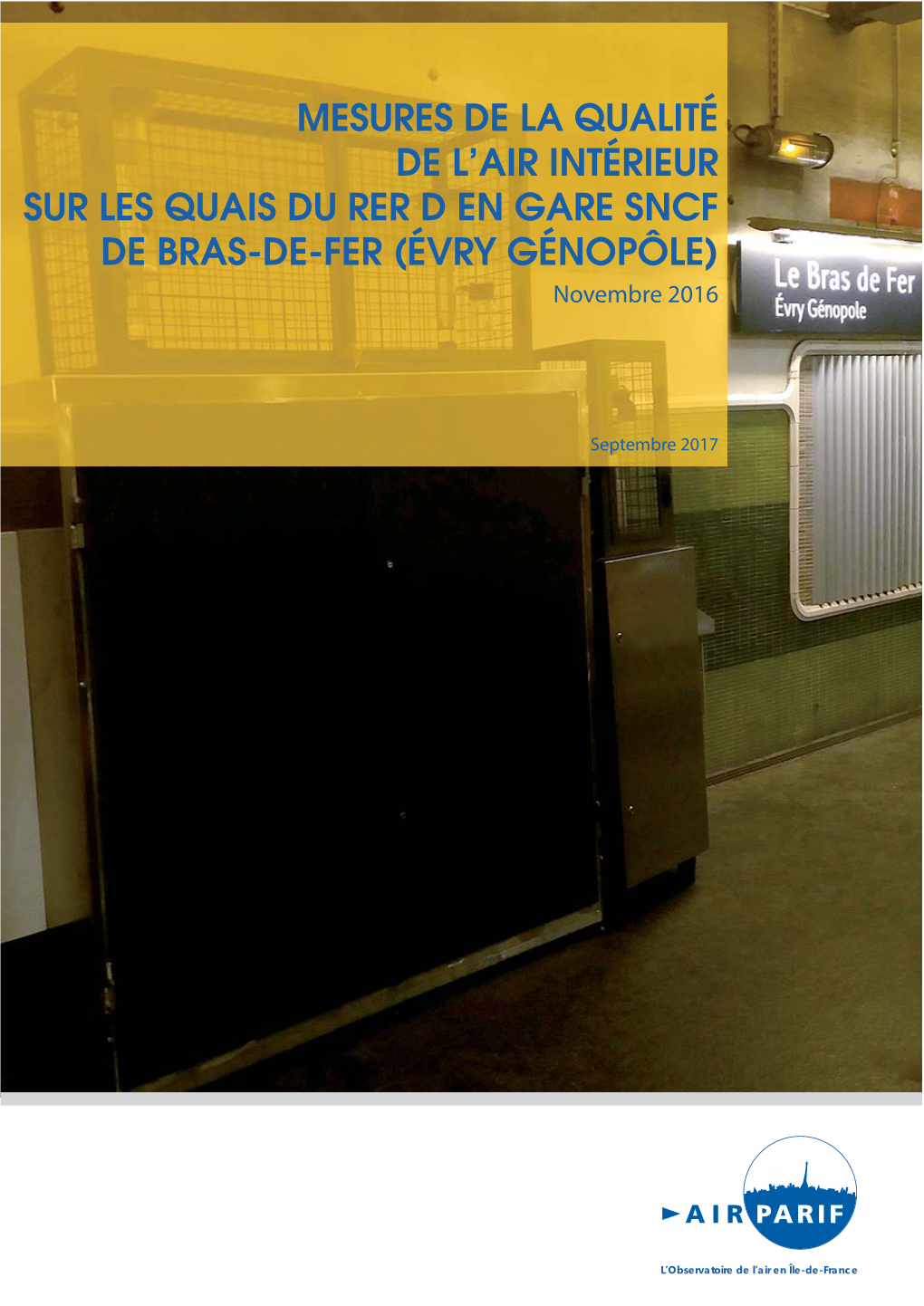 Mesures De La Qualité De L'air Intérieur Sur Les Quais Du Rer D En Gare Sncf