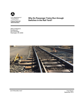 Why Do Passenger Trains Run Through Switches in the Rail Yard? RR04AA/QC277
