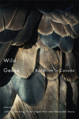 Wild Geese : Buddhism in Canada / Edited by John S