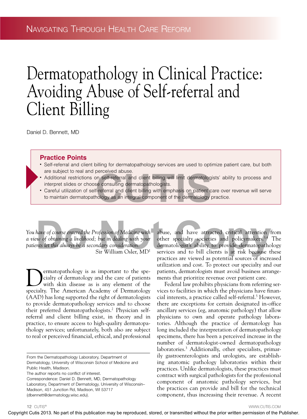 Dermatopathology in Clinical Practice: Avoiding Abuse of Self-Referral and Client Billing