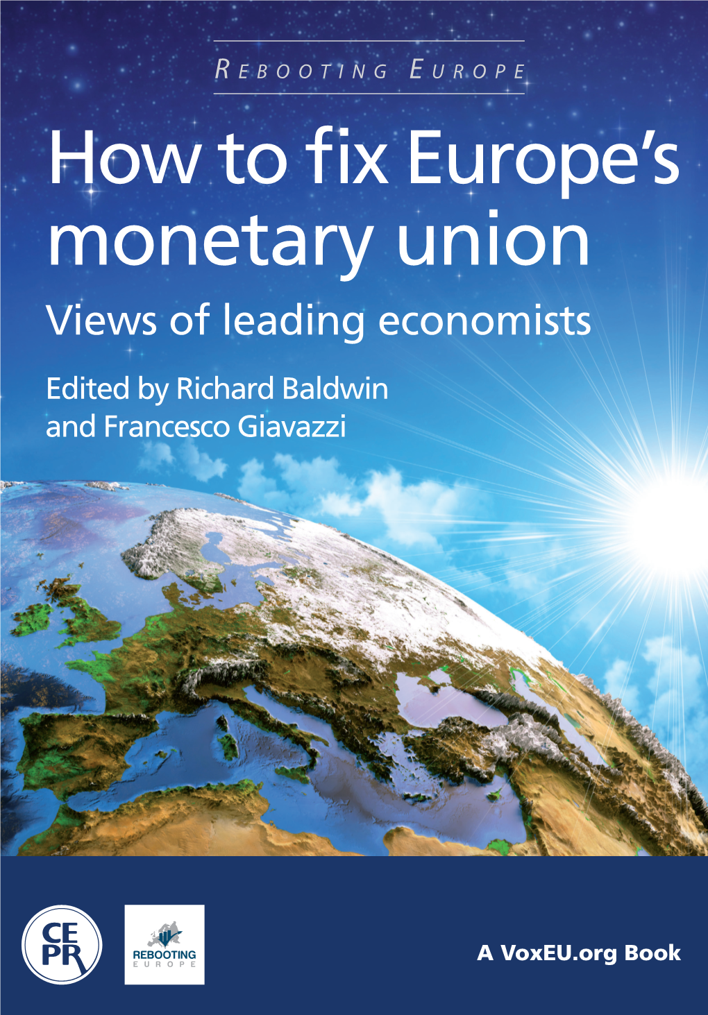 How to Fix Europe's Monetary Union