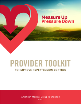 Provider Toolkit As Part of Our Measure Up/Pressure Down Three-Year National Campaign