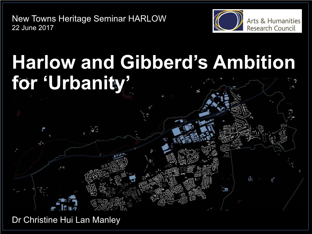 Harlow and Gibberd's Ambition