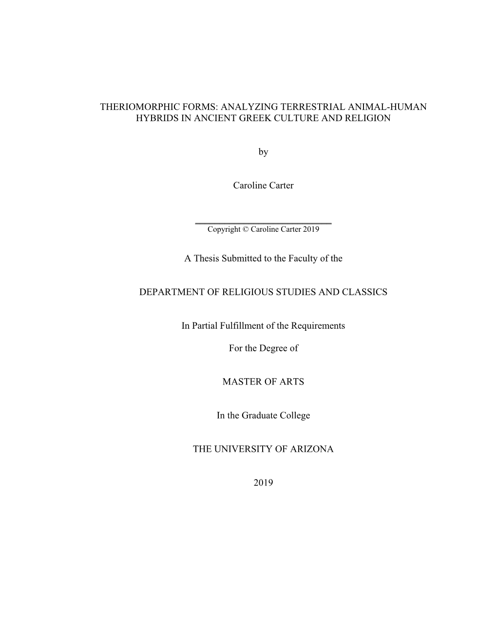 Theriomorphic Forms: Analyzing Terrestrial Animal-Human Hybrids in Ancient Greek Culture and Religion