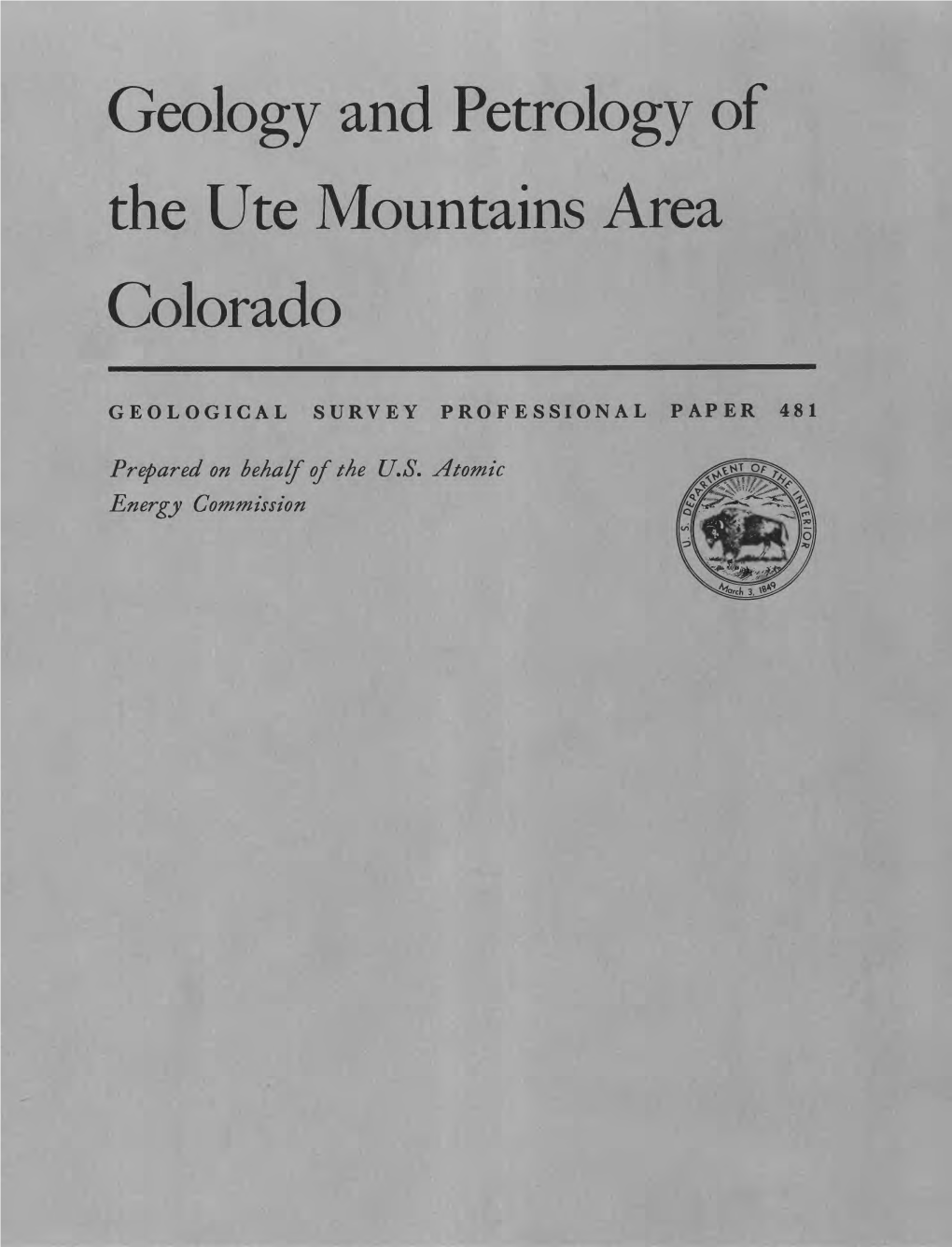 Geology and Petrology of the Ute Mountains Area Colorado