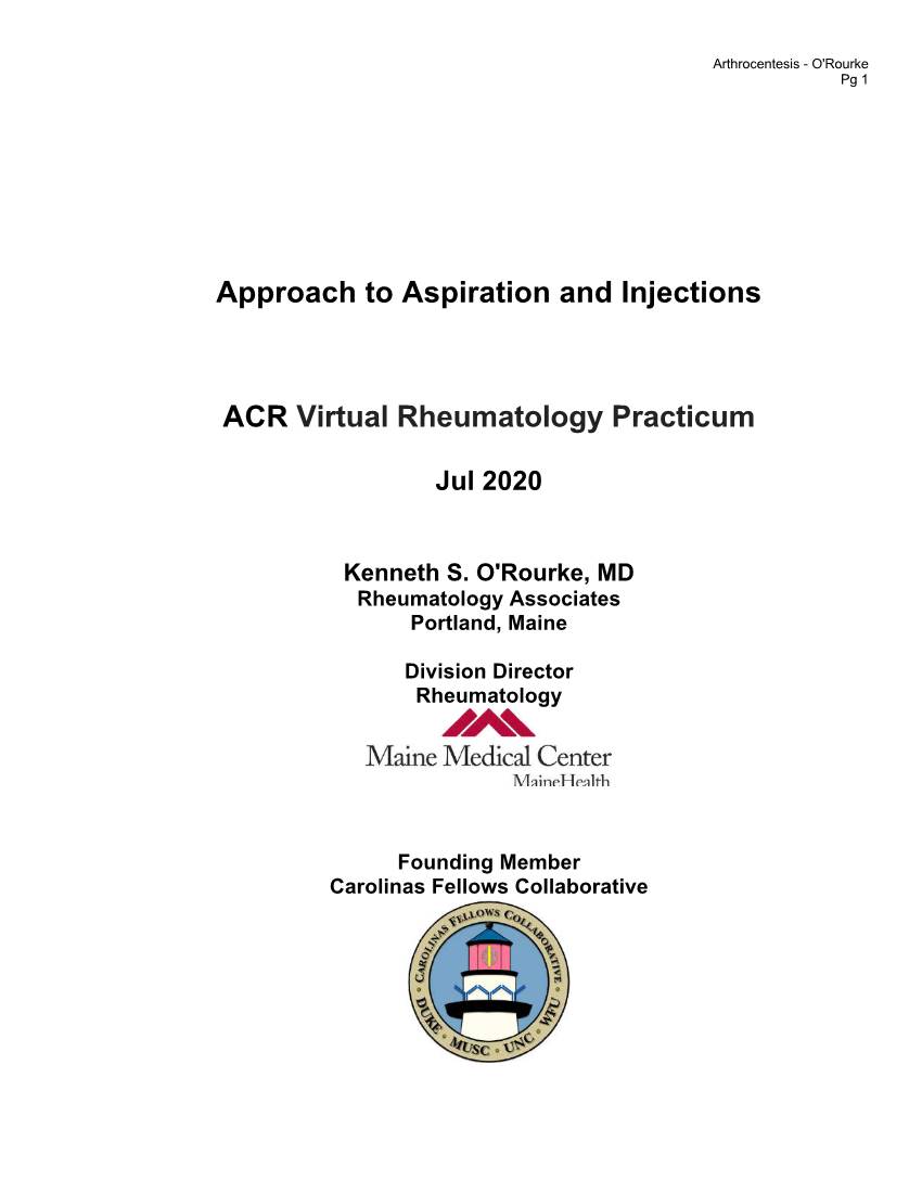 Approach to Aspiration and Injections ACR Virtual Rheumatology Practicum