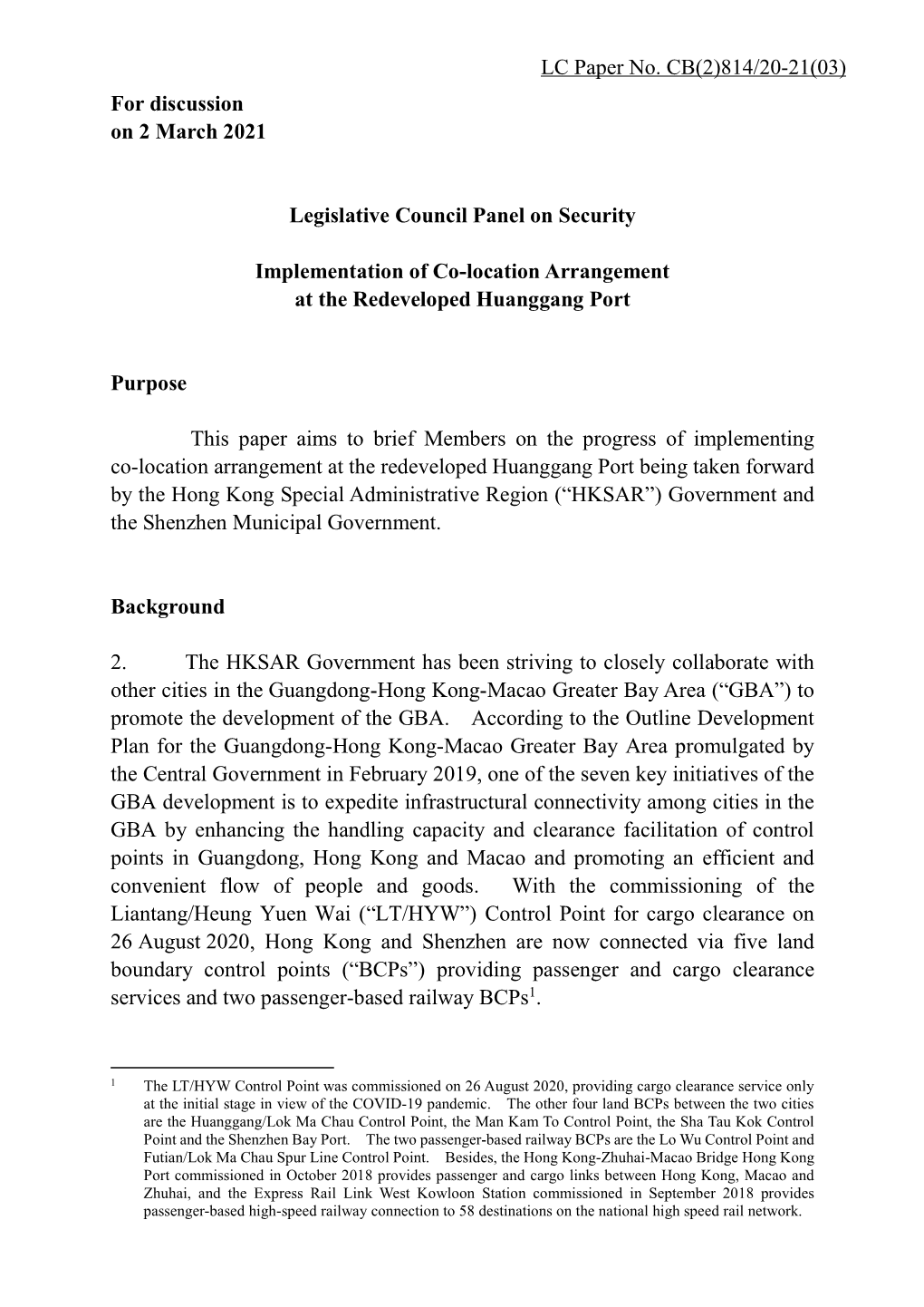 Administration's Paper on the Implementation of Co-Location Arrangement at the Redeveloped Huanggang Port