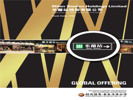 Milan Station Holdings Limited 米蘭站控股有限公司 (Incorporated in the Cayman Islands with Limited Liability)