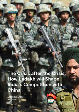 The Crisis After the Crisis: How Ladakh Will Shape India's Competition with China