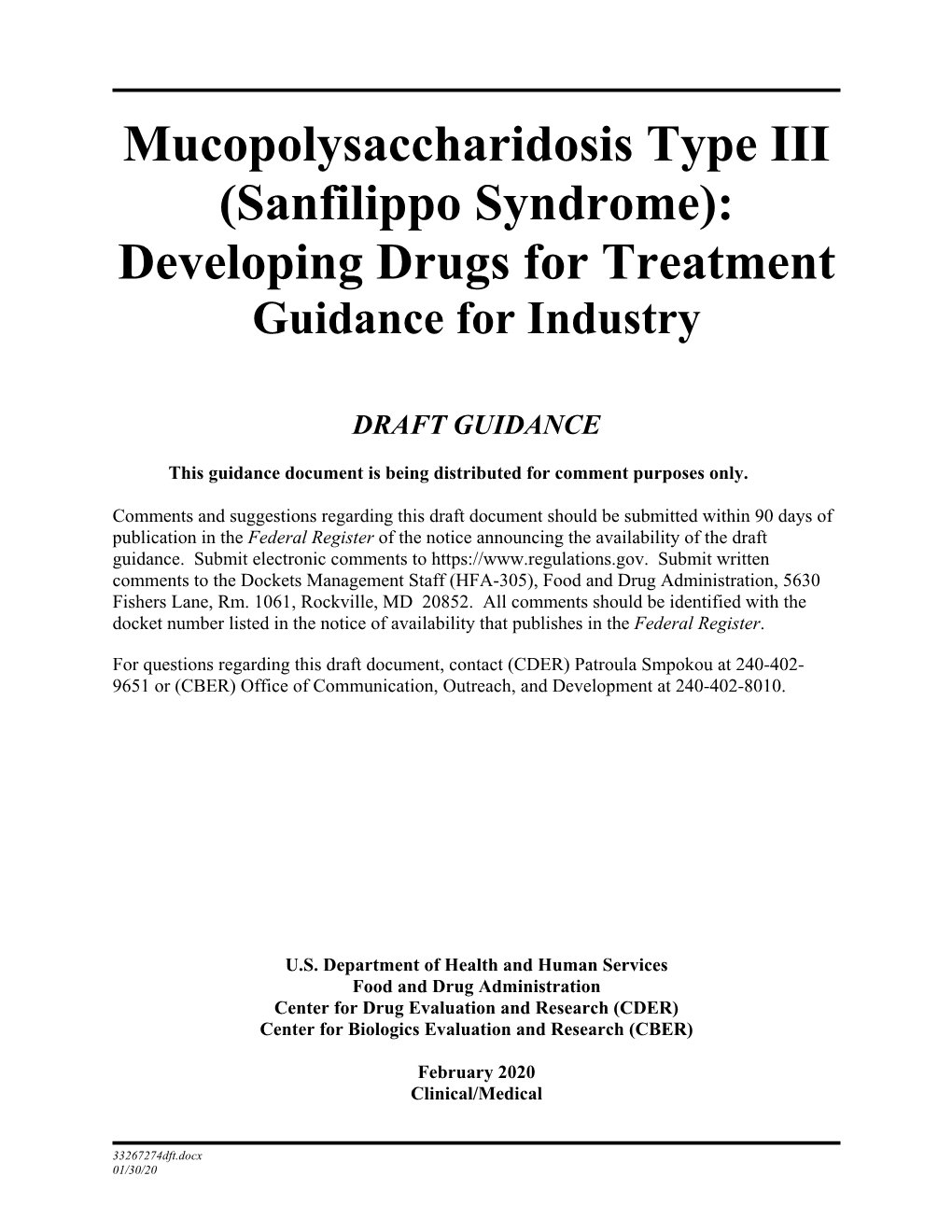 Mucopolysaccharidosis Type III (Sanfilippo Syndrome):Developing Drugs for Treatment Guidance for Industry