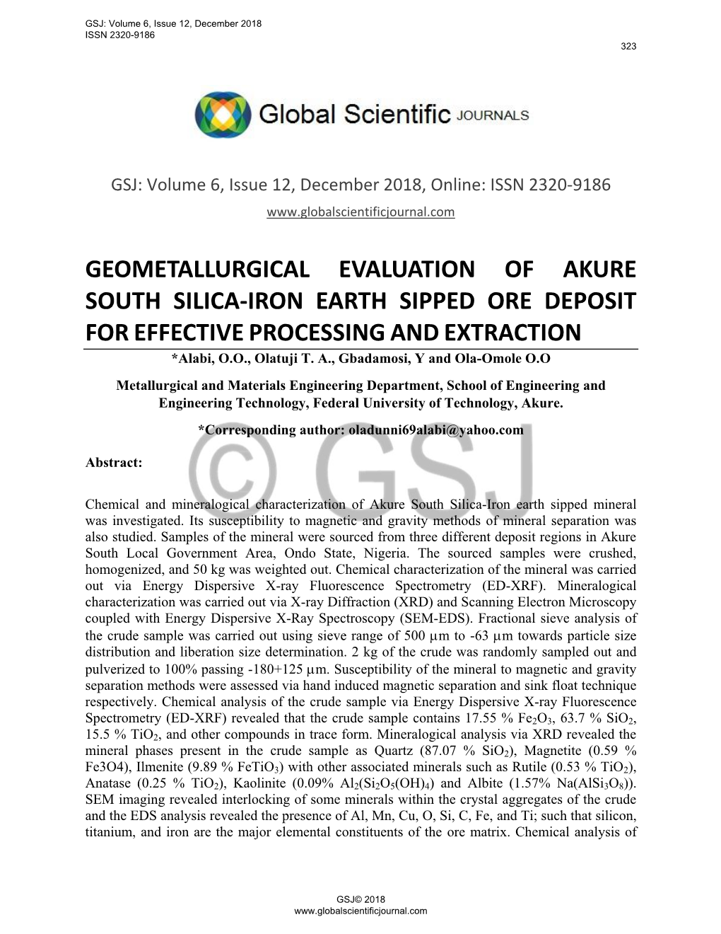 GEOMETALLURGICAL EVALUATION of AKURE SOUTH SILICA-IRON EARTH SIPPED ORE DEPOSIT for EFFECTIVE PROCESSING and EXTRACTION *Alabi, O.O., Olatuji T