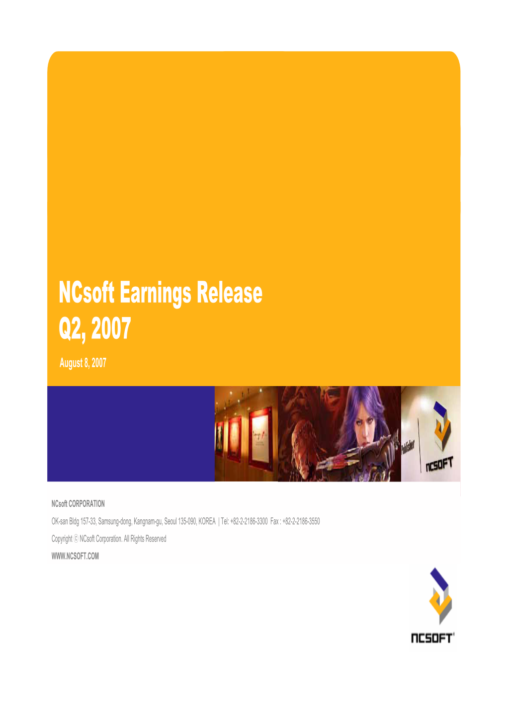 Ncsoft Earnings Release Q2, 2007 August 8, 2007