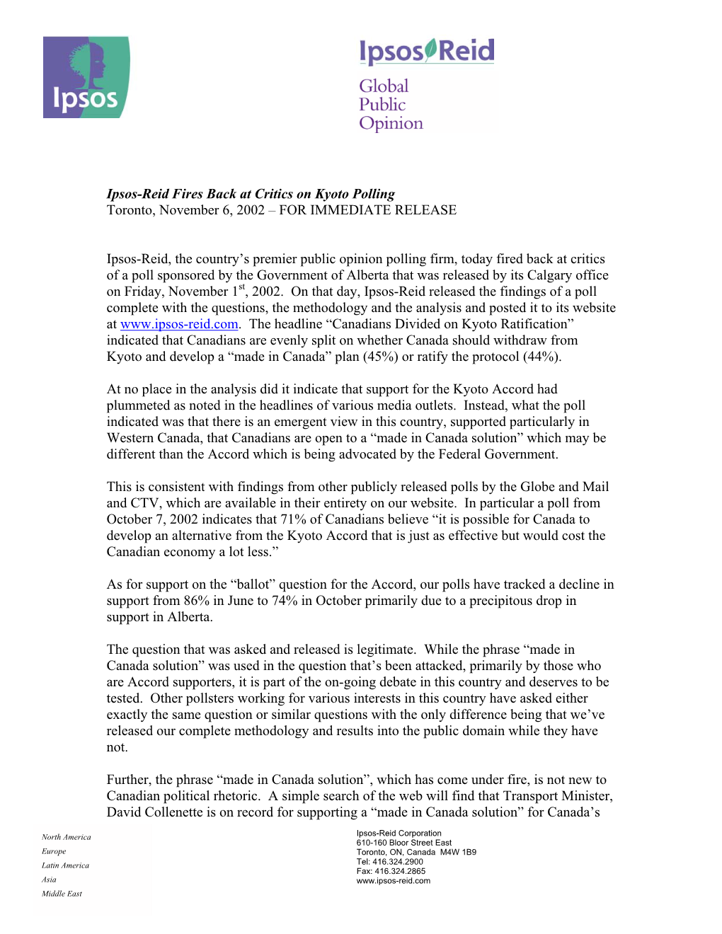 Ipsos-Reid Fires Back at Critics on Kyoto Polling Toronto, November 6, 2002 – for IMMEDIATE RELEASE