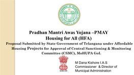 Pradhan Mantri Awas Yojana –PMAY Housing for All (HFA)