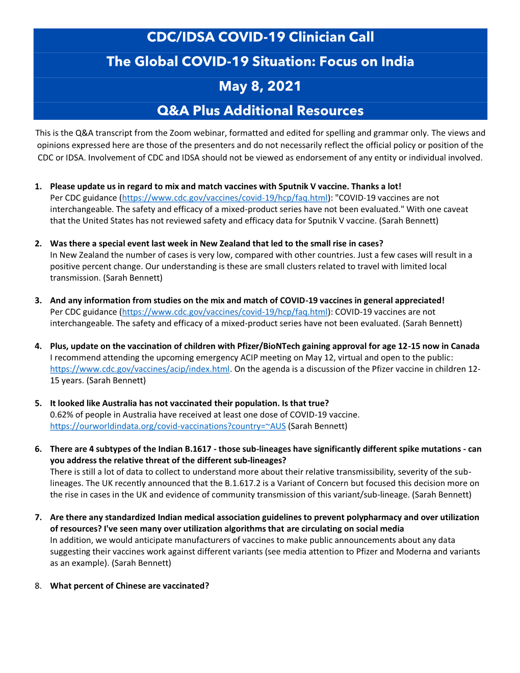 CDC/IDSA COVID-19 Clinician Call the Global COVID-19 Situation: Focus on India May 8, 2021 Q&A Plus Additional Resources