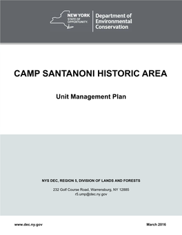 Camp Santanoni Historic Area Unit Management Plan Has Been Completed