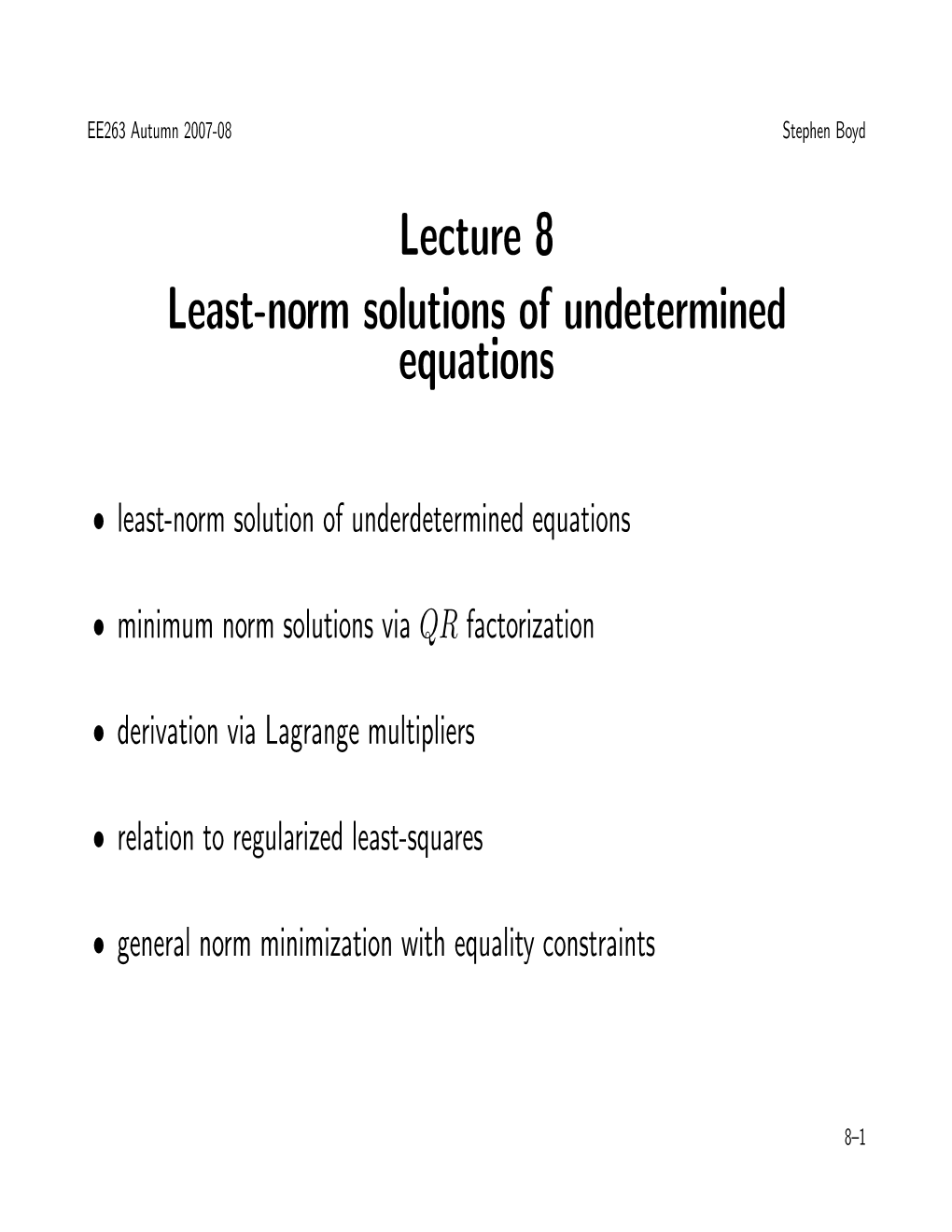 Lecture 8 Least-Norm Solutions of Undetermined Equations