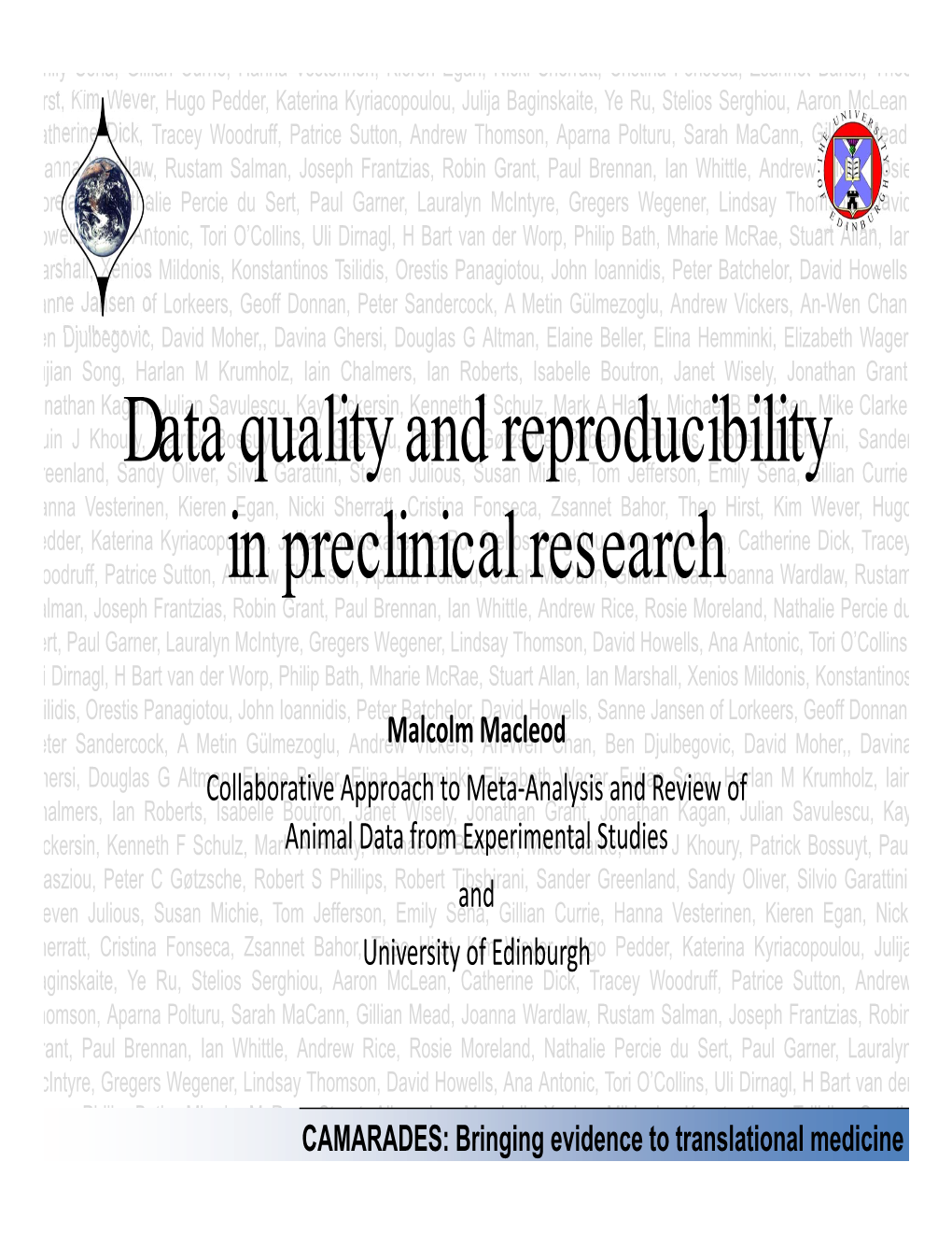 Data Quality and Reproducibility in Preclinical Research