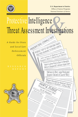 Protective Intelligence and Threat Assessment Investigations: a Guide for State and Local Law Enforcement Officials