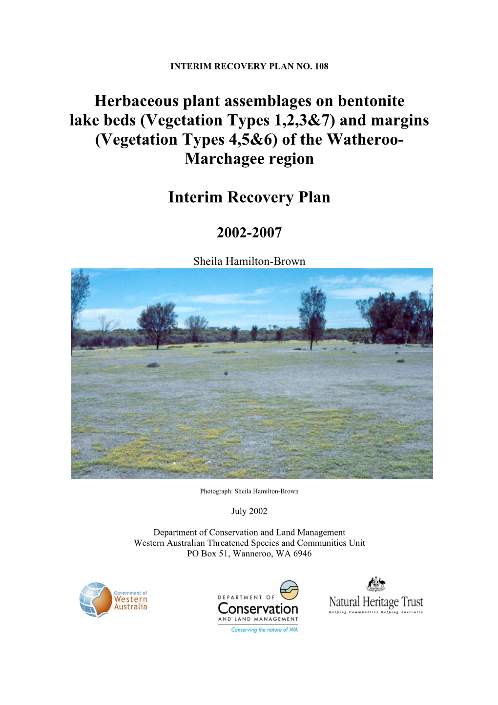 Herbaceous Plant Assemblages on Bentonite Lake Beds (Vegetation Types 1,2,3&7) and Margins (Vegetation Types 4,5&6) of the Watheroo- Marchagee Region