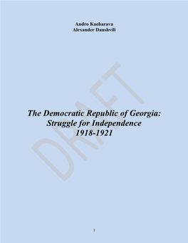 The Democratic Republic of Georgia: Struggle for Independence 1918-1921