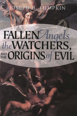 Fallen Angels, the Watchers, and the Origins of Evil: a Problem of Choice