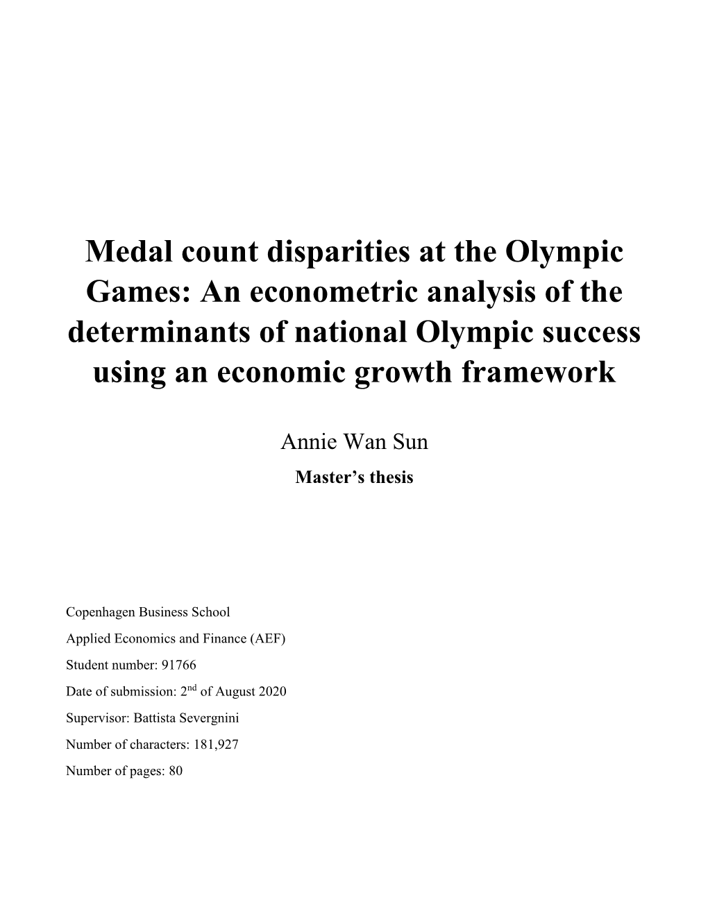 Medal Count Disparities at the Olympic Games: an Econometric Analysis of the Determinants of National Olympic Success Using an Economic Growth Framework