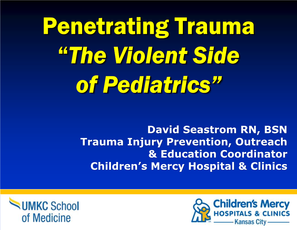 What Is Penetrating Trauma?