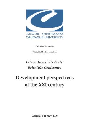 Development Perspectives of the XXI Century