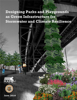 Designing Parks and Playgrounds As Green Infrastructure for Stormwater and Climate Resilience