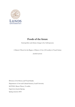 Foods of the Future Gastropolitics and Climate Change in the Anthropocene